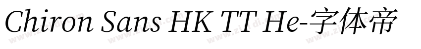 Chiron Sans HK TT He字体转换